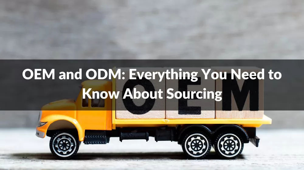 OEM and ODM